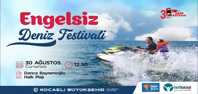 Kocaeli'de 'Deniz Festivali' 30 Ağustos’ta