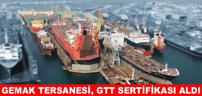 GEMAK LNG gemi onarım için GTT sertifikasını aldı