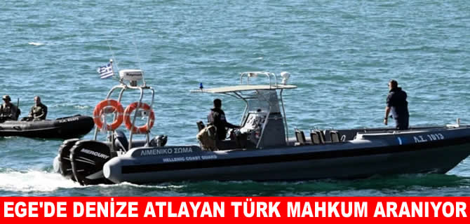 Ege’de kelepçeli denize atlayan Türk mahkum aranıyor