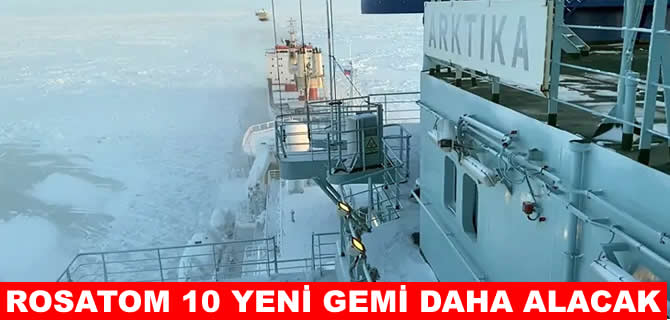 Rosatom, on yeni tarama gemisi satın alacak