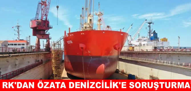 Özata Denizcilik’e Rekabet Kurulu soruşturması