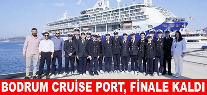 Bodrum Cruise Port, Seatrade Cruise Awards 2025 finaline kaldı