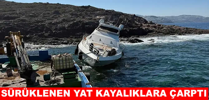 Bodrum’da sürüklenen motoryat, kayalıklara çarptı