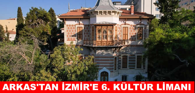 İzmir’de yeni bir kültür limanı: Arkas Sanat Göztepe
