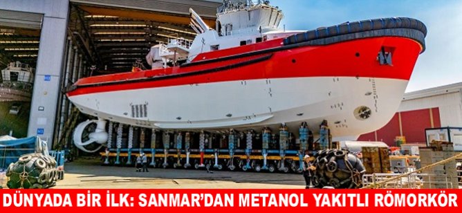Dünyada bir ilk: SANMAR’dan Metanol Yakıtlı Römorkör