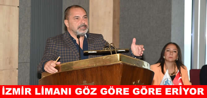 Yusuf Öztürk: İzmir limanı göz göre göre eriyor