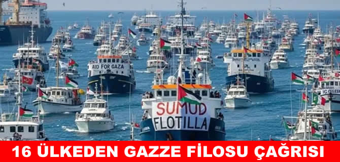 16 ülkeden "Gazze filosu" çağrısı