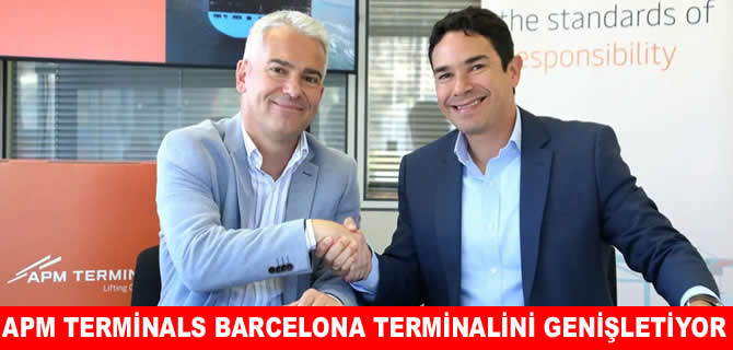APM Terminals  Barselona terminali için anlaşma imzaladı