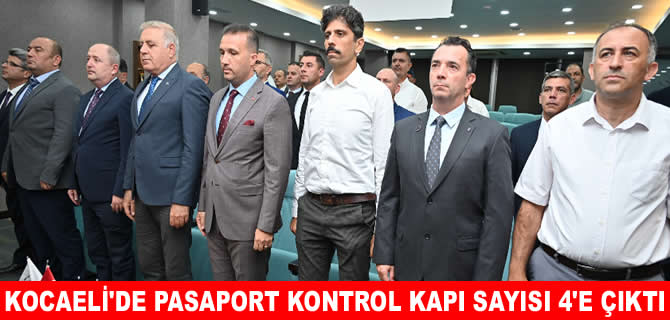 Kocaeli’de pasaport kapısı düzenlemesi: Kapı sayısı 4’e çıkarıldı