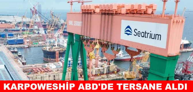 Karpowership, Seatrium'un ABD’deki tersanesini satın aldı