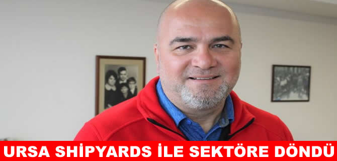 URSA Shipyard’ın kaptan köşkü Ertuğ Yaşar’a emanet
