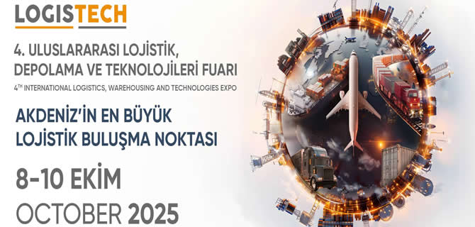LOGISTECH lojistik sektörünü İzmir’de buluşturacak