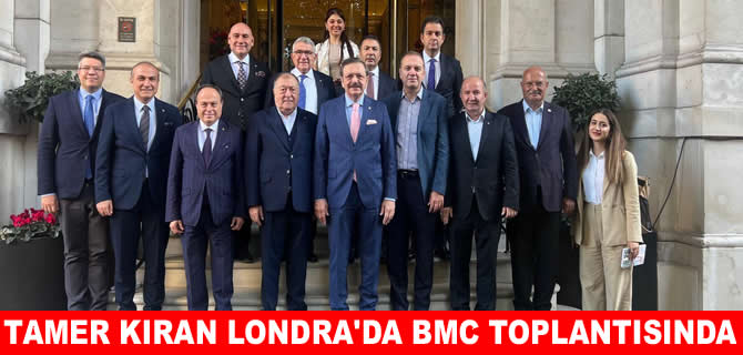 Tamer Kıran, Londra'da BMC Yönetim Kurulu Toplantısı'na katıldı