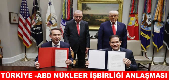 Türkiye ile ABD nükleer enerji anlaşması imzaladı