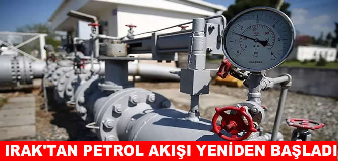 Irak- Türkiye Petrol Hattı'nda akış yeniden başladı