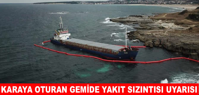 Kandıra'da karaya oturan gemi için yakıt sızıntısı alarmı