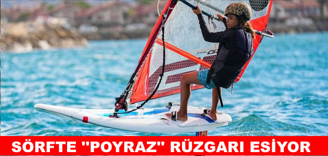Sörfte Poyraz Yetimler rüzgarı esiyor