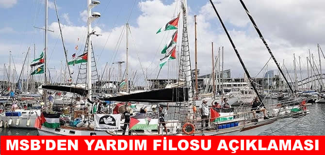 MSB’den Sumud yardım filosu açıklaması