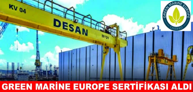 Desan Tersanesi, Green Marine Europe sertifikası aldı
