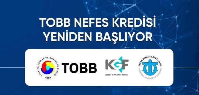 TOBB Nefes Kredisi yeniden başladı