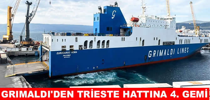 Grimaldi Group’tan, Trieste hattına dördüncü gemi