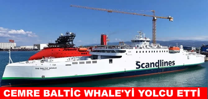Cemre Tersanesi The Baltic Whale’yi yolcu etti