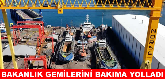 Bakanlığın tarak gemileri bakıma alındı
