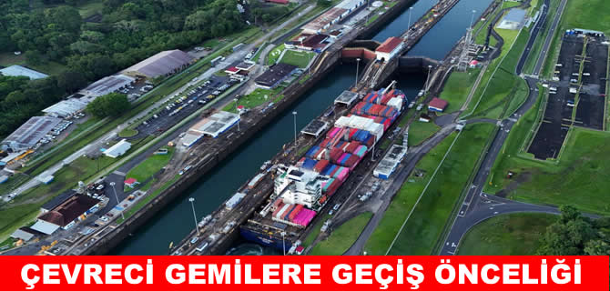 Panama Kanalı'ndan çevreci gemilere geçiş önceliği başladı