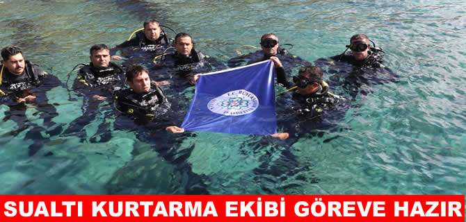 Muğla’nın sualtı arama kurtarma ekibi göreve hazır