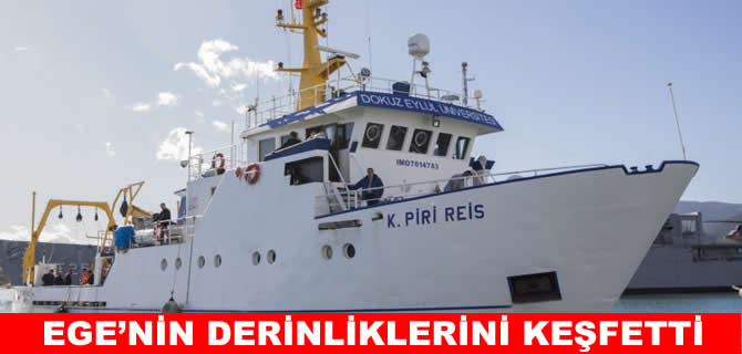 Koca Piri Reis gemisi Ege’nin derinliklerini keşfetti