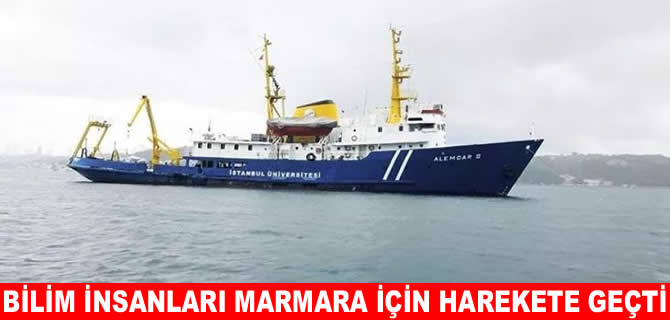 Bilim insanları R/V ALEMDAR 2 ile Marmara’yı didik didik edecek