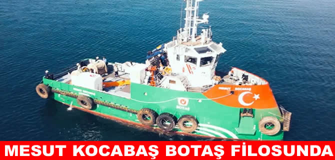 TK Tuzla Tersanesi, Mesut Kocabaş BOTAŞ’a teslim etti