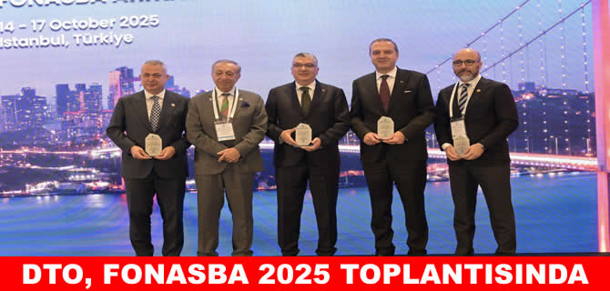 DTO, FONASBA 2025 Genel Kurul toplantısında