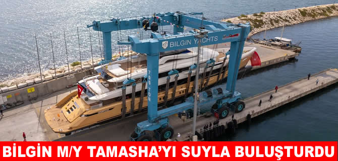 Bilgin Yachts, Tamasha’yı denize indirdi