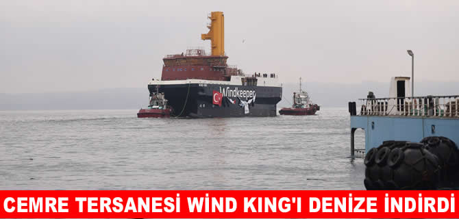 Cemre Tersanesi Wind King'i  suya indirdi