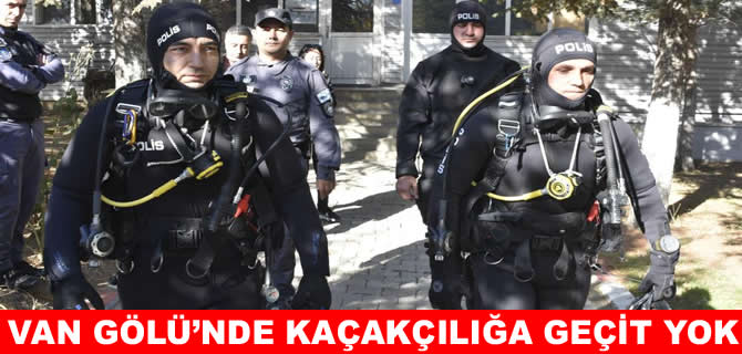 Van Gölü’nde güvenliğin görünmez kahramanları