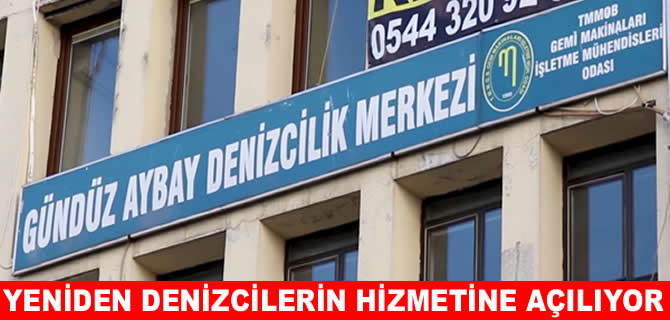 Gündüz Aybay Denizcilik Merkezi yeniden açılıyor
