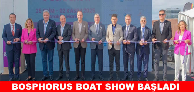 Bosphorus Boat Show Ataköy Marina'da kapılarını açtı