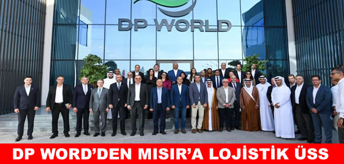 DP World, Mısır’da lojistik üssünü hizmete açtı