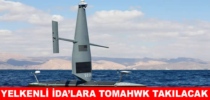 Yelkenli insansız deniz araçlarına Tomahawk füzesi takılacak