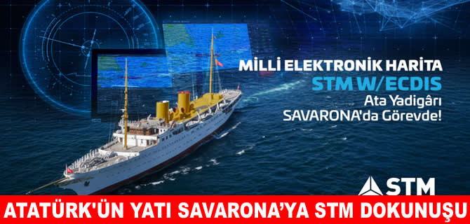 TCG Savarona, STM’nin Milli Seyir Sistemi ile görev yapacak