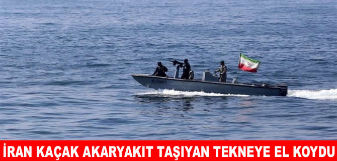 İran kaçak akaryakıt taşıyan tekneye el koydu