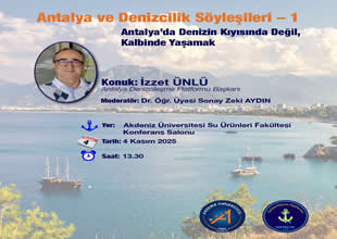 ‘Antalya’da denizin kıyısında değil, kalbinde yaşamak’ etkinliği