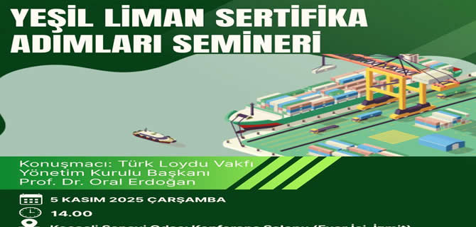 Türk Loydu’ndan Yeşil Liman Sertifika adımları semineri