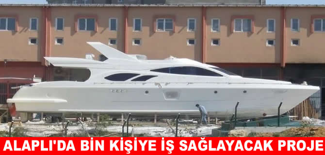 Alaplı yat ve tekne üretim merkezi olacak