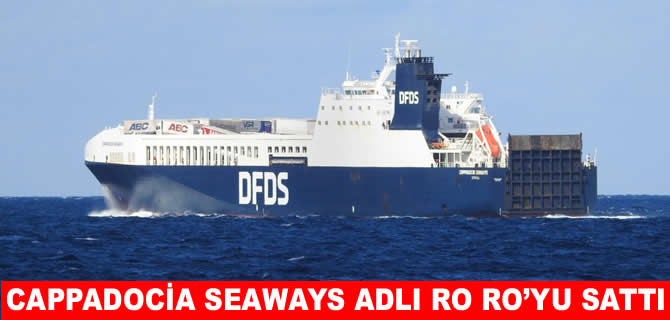 DFDS Cappadocia Seaways  adlı Ro-Ro gemisini sattı