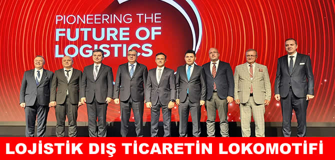 Ünüvar: İhracatımızdaki her 3 dolardan 1’i lojistikten geliyor