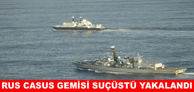 Rus casus gemisi suçüstü yakalandı!