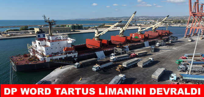 Tartus limanının yönetimi artık DP World’e geçti