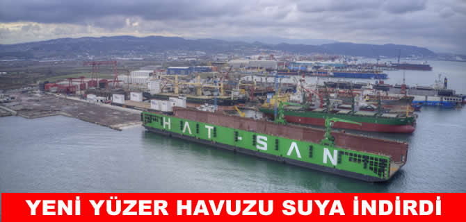 HAT-SAN’ın yeni yüzer havuzu suya indi